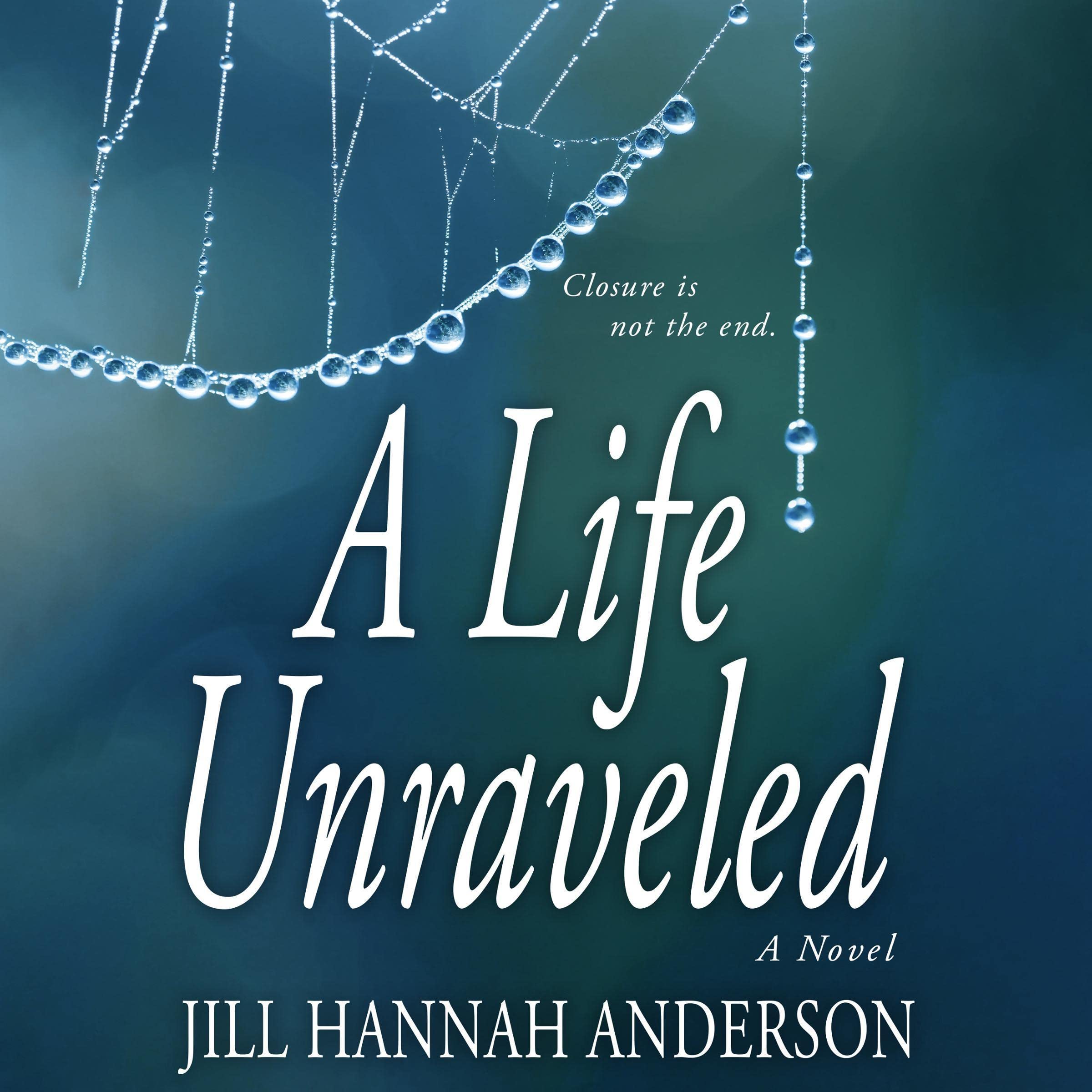 A Life Unraveled