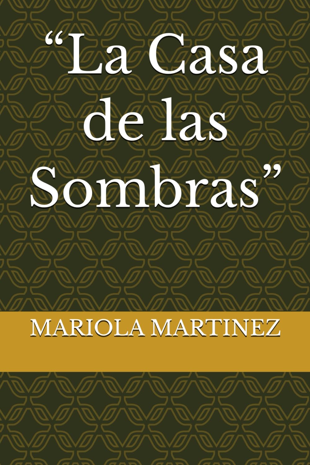 “La Casa de las Sombras”