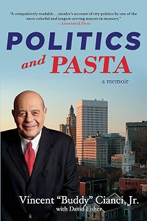 Politics and Pasta: A Memoir