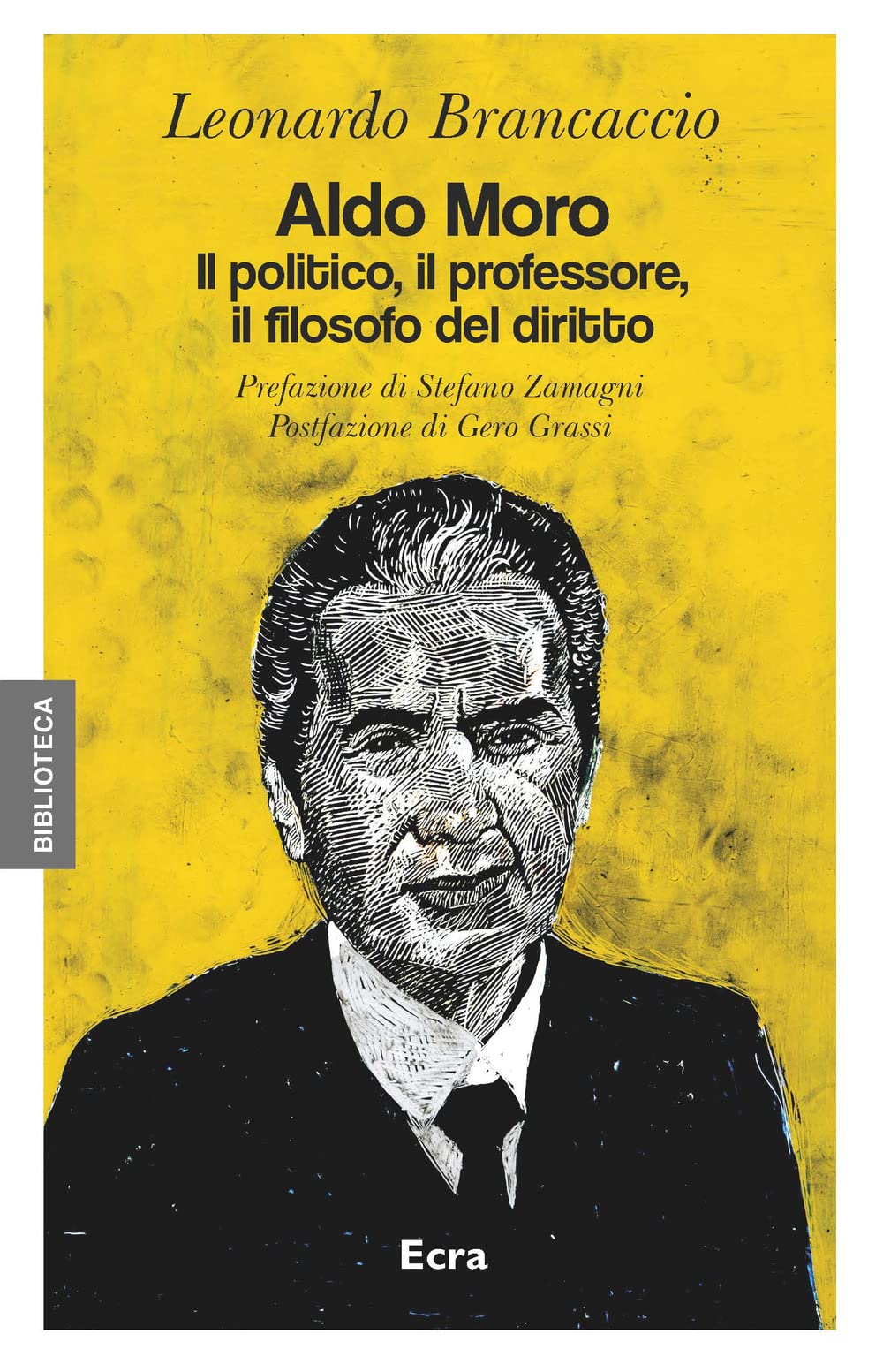 Aldo Moro. Il Politico, Il Professore, Il Filosofo Del Diritto - 4