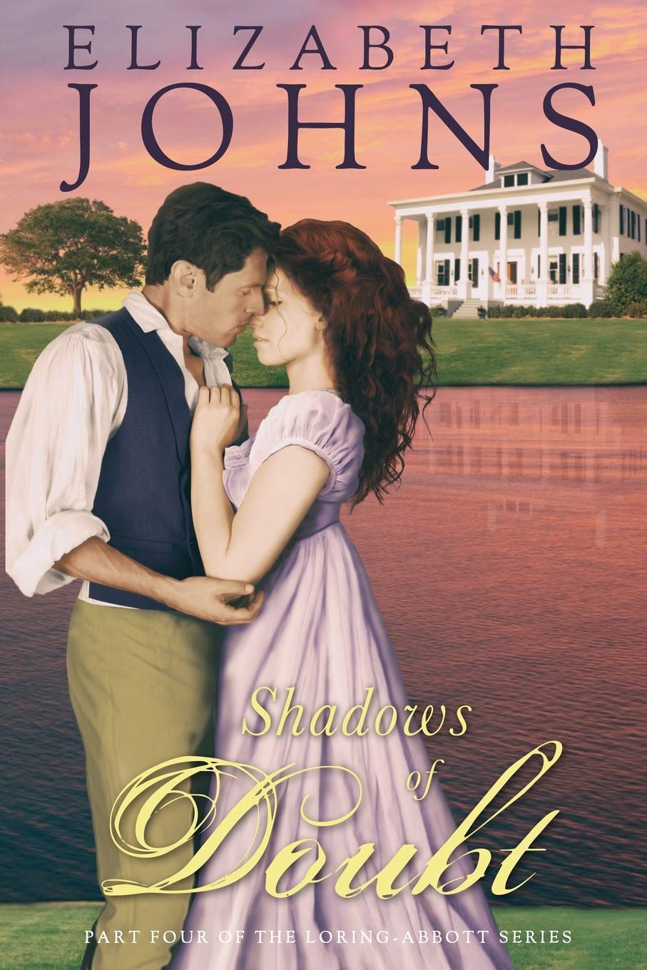 Shadows of Doubt: Traditional Regency Romance (Loring-Abbott Series)