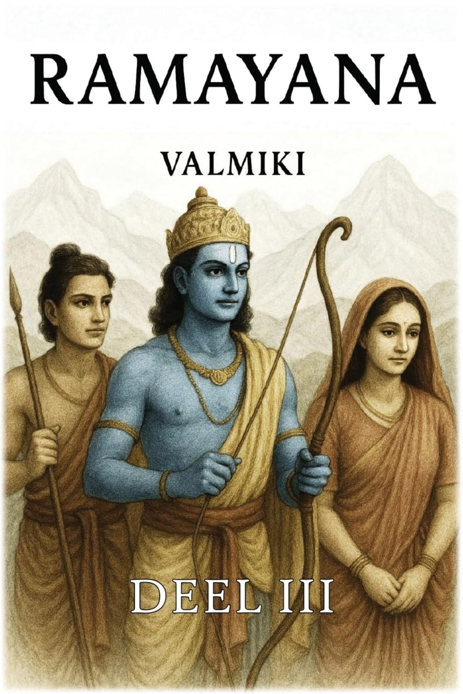 Ramayana: Deel 3