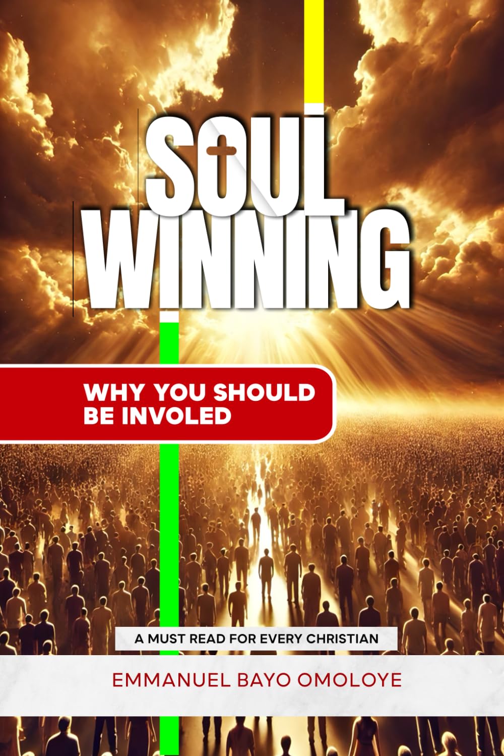 Soul Winning: Why you should be Involved