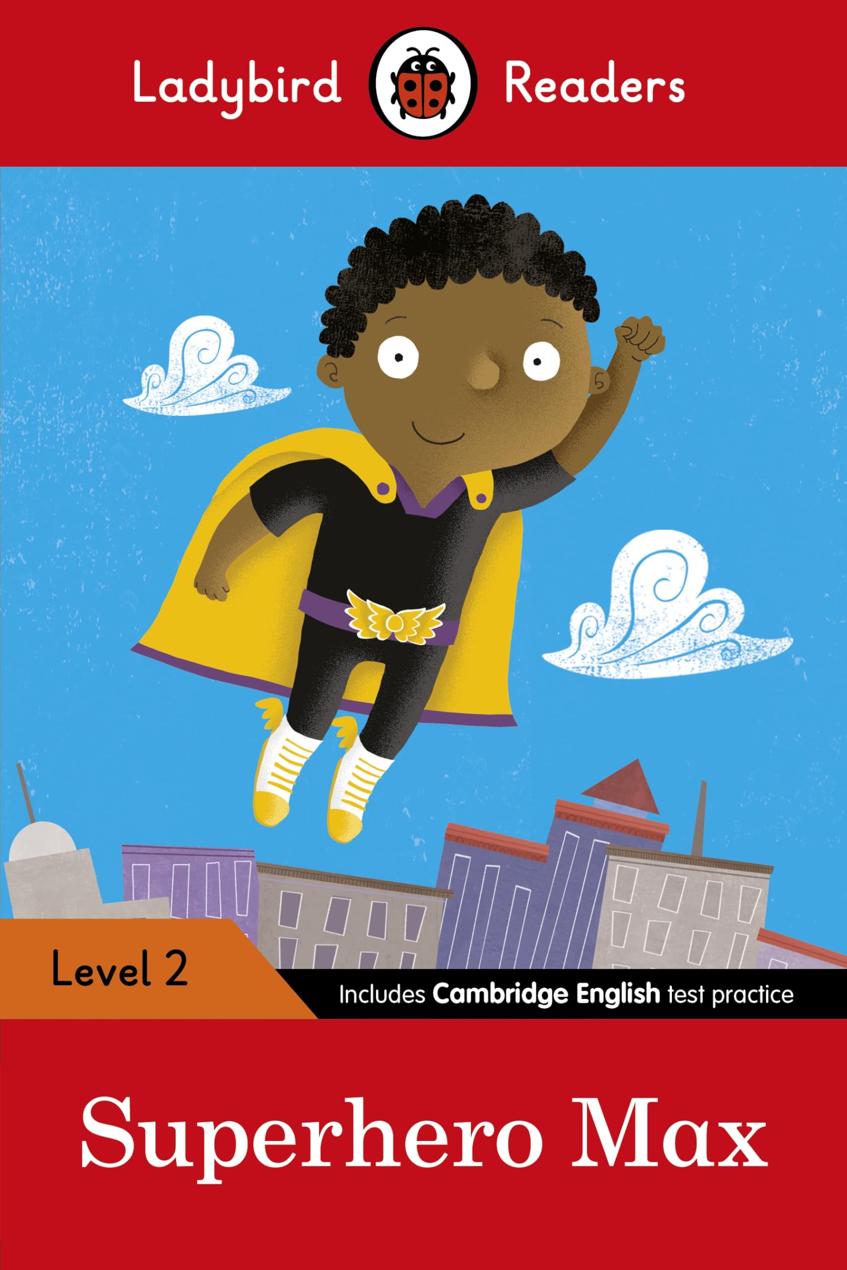 Ladybird Readers Level 2 - Superhero Max (ELT Graded Reader): Level 2 (Elt Graded Reader)