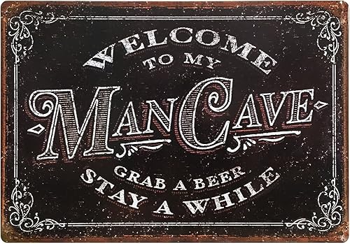Bienvenidos a mi Man Cave, Coge una cerveza, Estancia un tiempo  Vintage Tin Sign 11" x 16" Mancave Decor cochera bar Regalos para Hombres