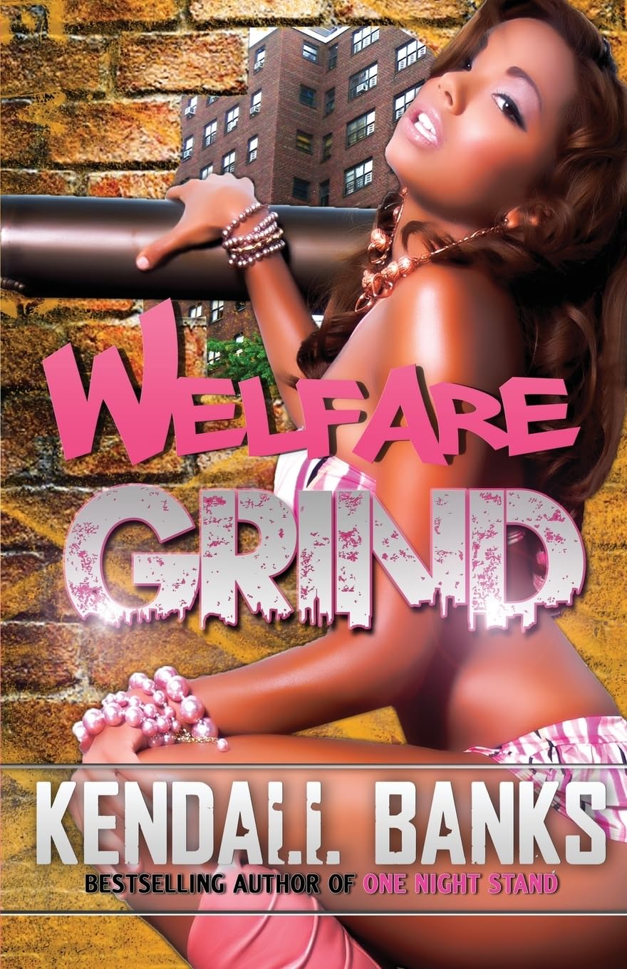 Welfare Grind