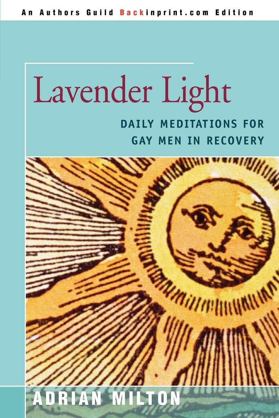 LAVENDER LIGHT: DAILY MEDITATIONS FOR GAY MEN IN RECOVERY