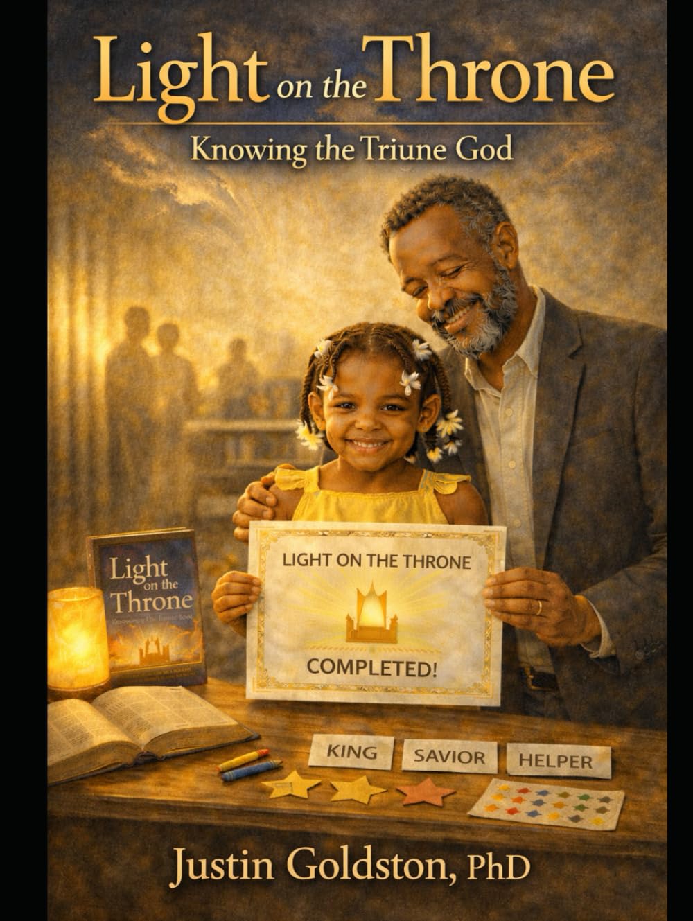 Light on the Throne: Knowing the Triune God (The Covenant Pathway Series)