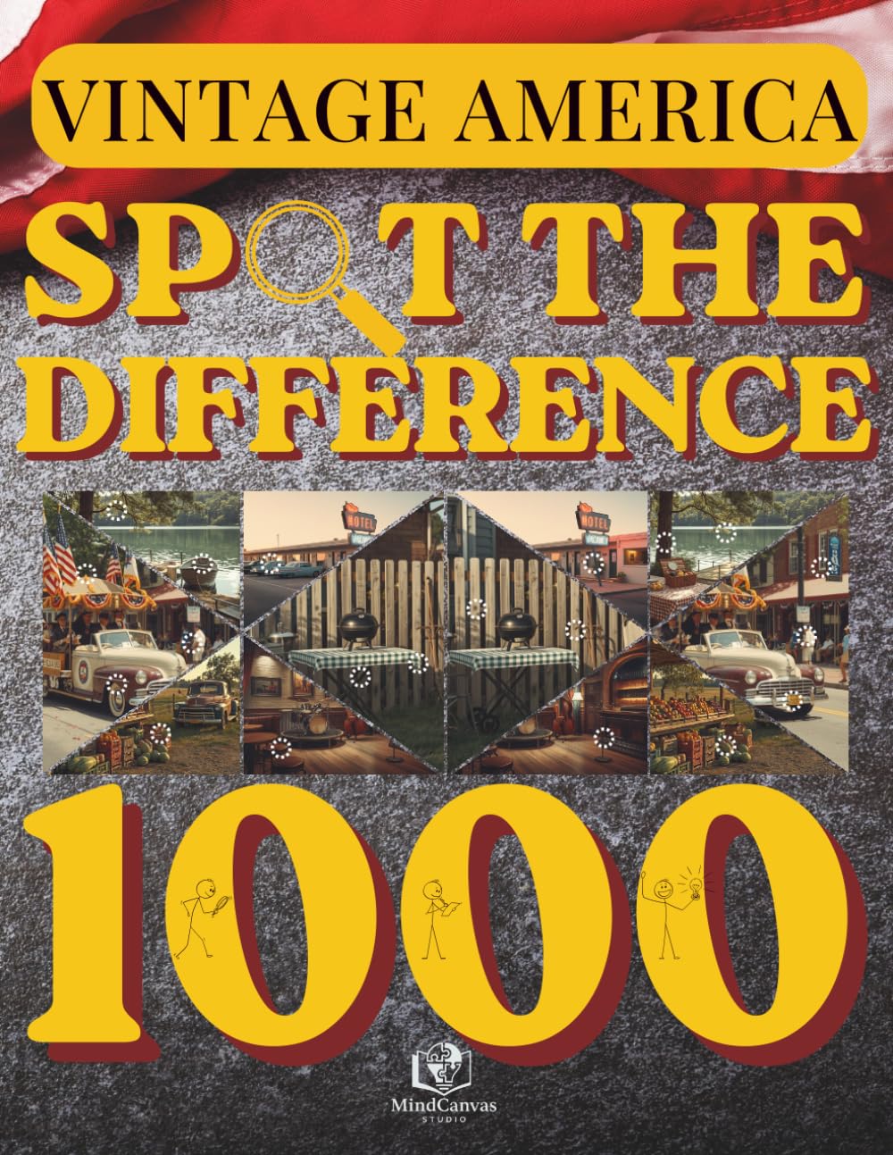 Spot the Difference – Vintage America: Find the Differences in Nostalgic Small-Town Visual Puzzles for Adults: A Relaxing Puzzle Adventure with +120 ... Puzzle Series by MindCanvas Studio)