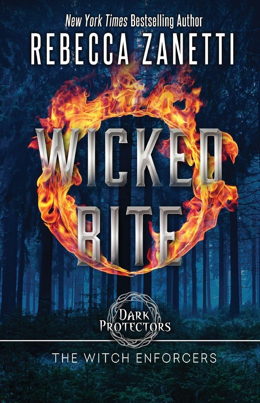 Wicked Bite: 5 (Dark Protectors: The Witch Enforcers)