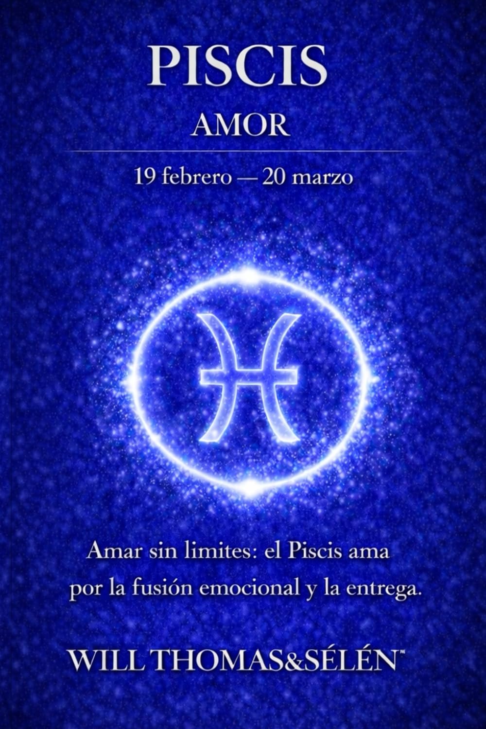 PISCIS AMOR: PATRONES EMOCIONALES, APEGO, DESEOS, CONFLICTOS Y ELECCIONES RELACIONALES DE PISCIS