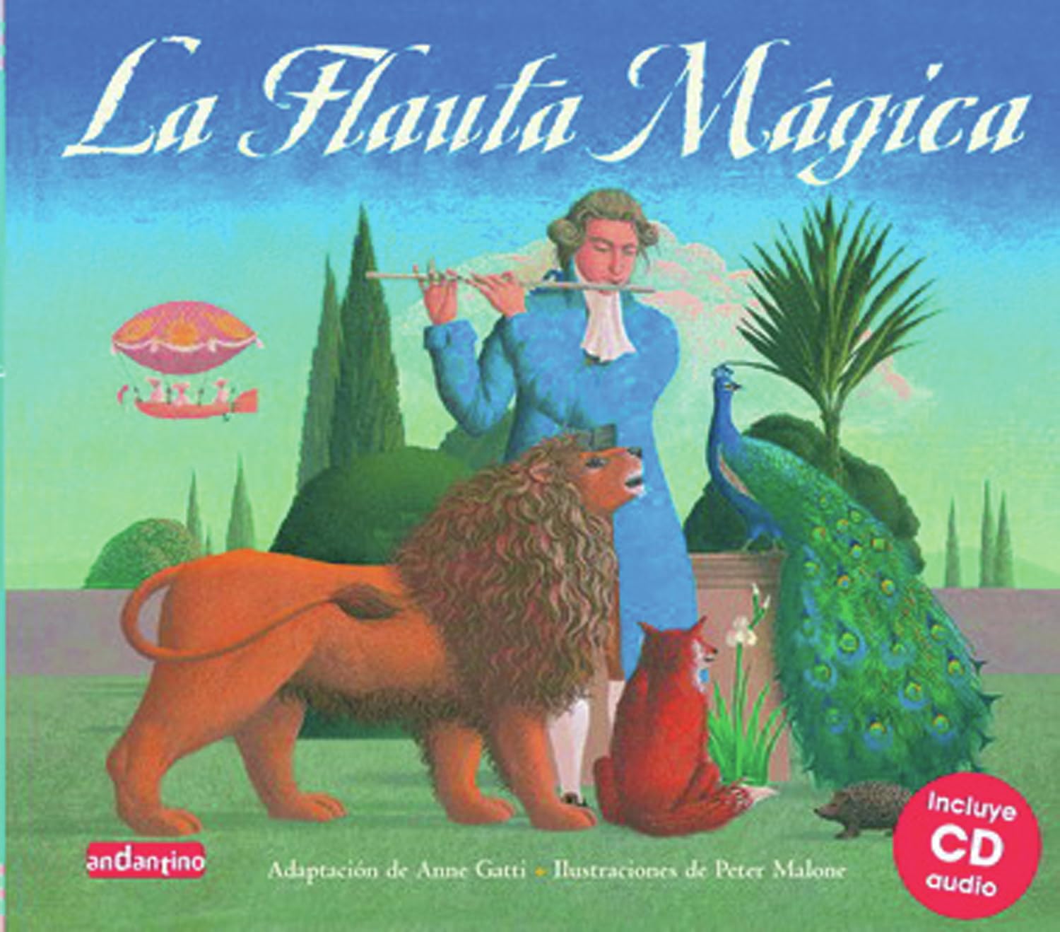 Flauta mágica, la: Con magníficas ilustraciones y acompañada de un fabuloso cd musical, esta adaptación de la famosa ópera de Mozart hará las delicias tanto de los aficionados a los cuentos de hadas como a los amantes de la música clásica.