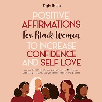 Positive Affirmations for Black Women to Increase Confidence and Self-Love Audiobook by Kayla Holder episode artwork