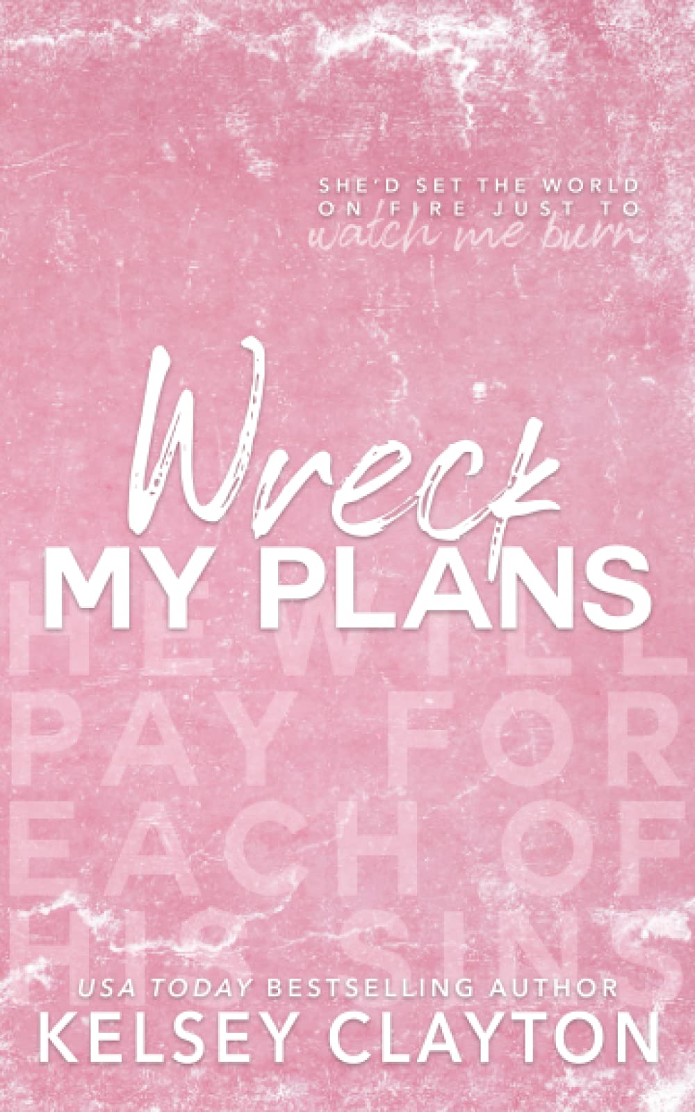 Wreck My Plans: An Enemies to Lovers Romance (North Haven University)