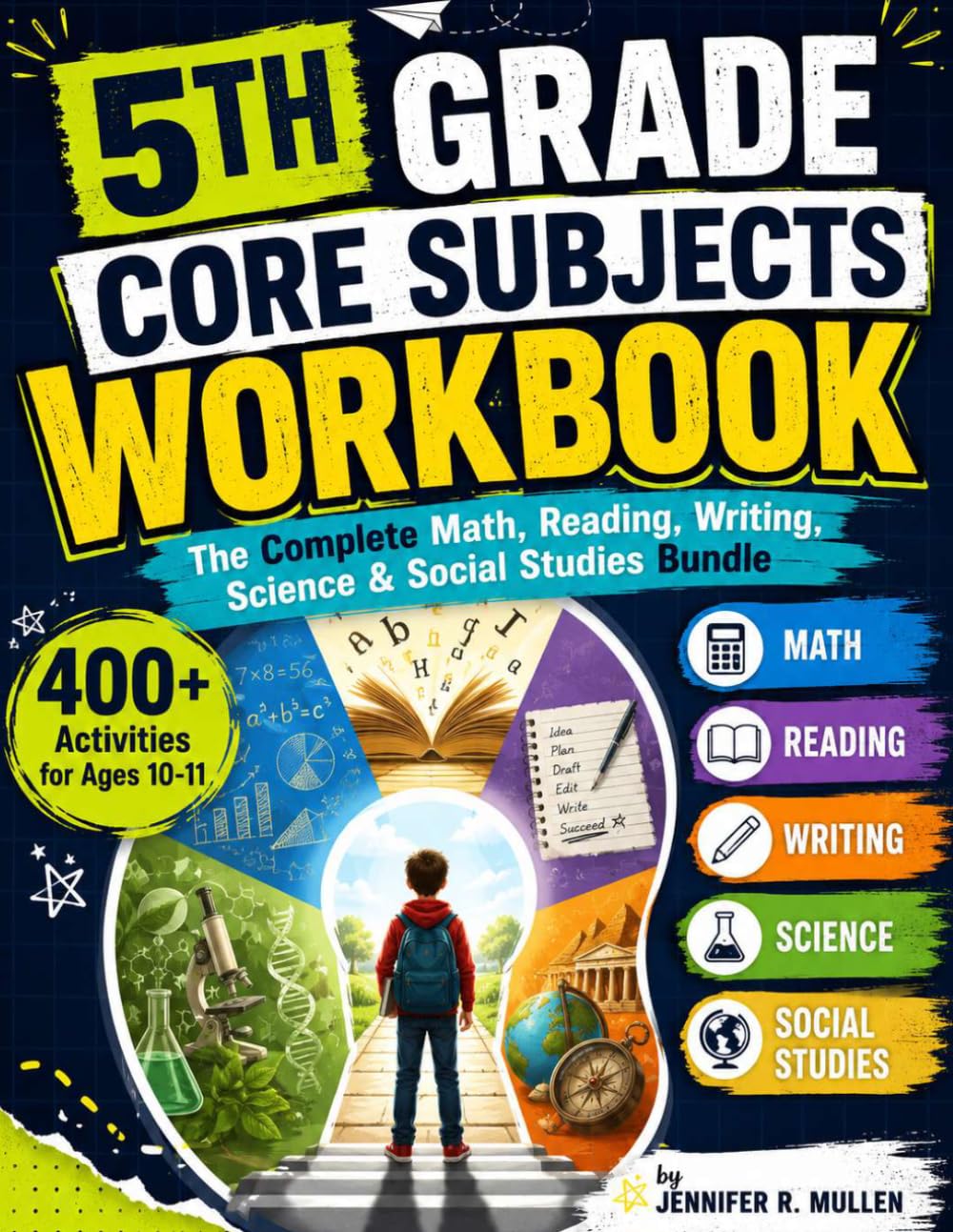 5th Grade Core Subject Workbook: The Complete Math, Reading, Writing, Science & Social Studies Bundle