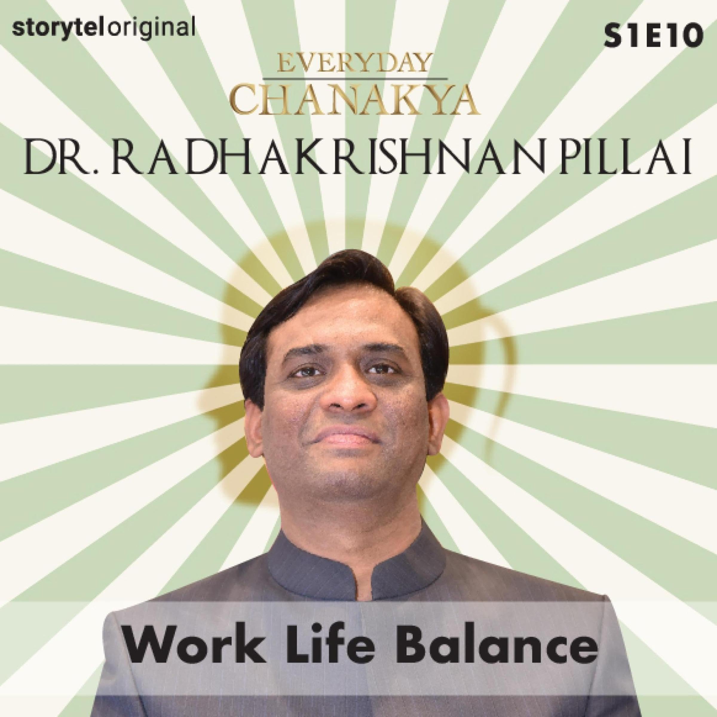 Everyday Chanakya: Work Life Balance S01, E10