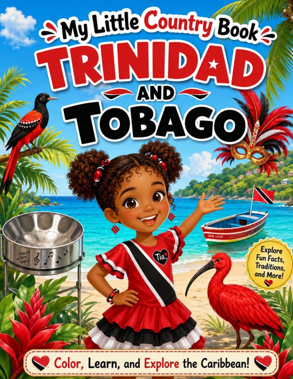 My Little Country Book: Trinidad and Tobago: Color and Learn (My Little Country Book: Caribbean Country)