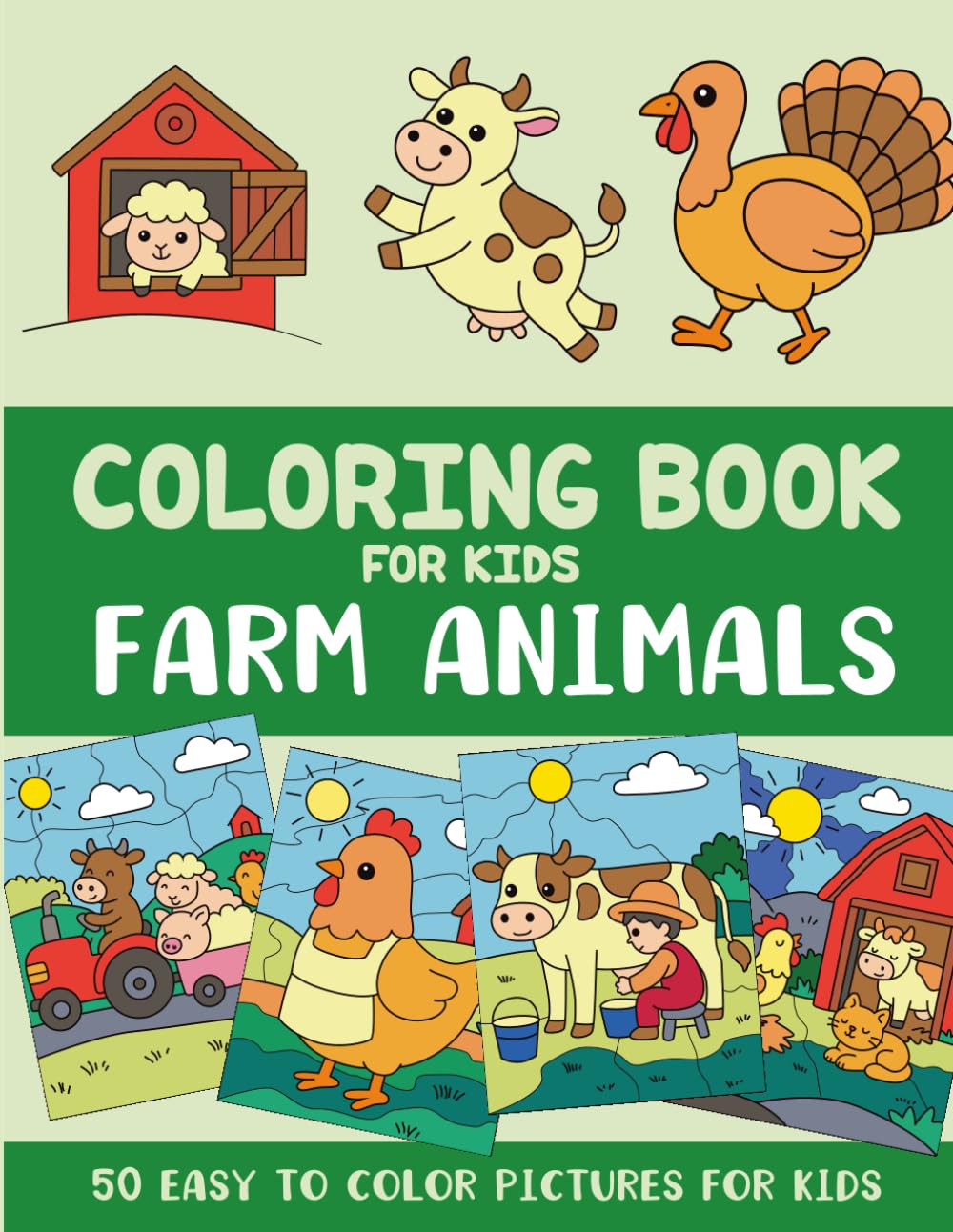 Farm Animals Coloring Book for Kids: 50 Easy to Color Pictures for Kids
