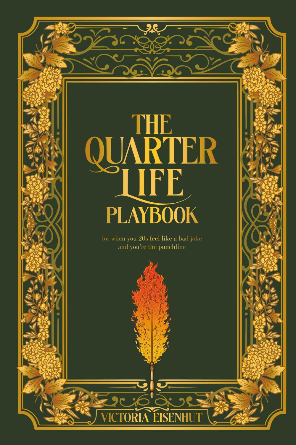 The Quarterlife Playbook: for when your life feels like a joke and you are the punchline