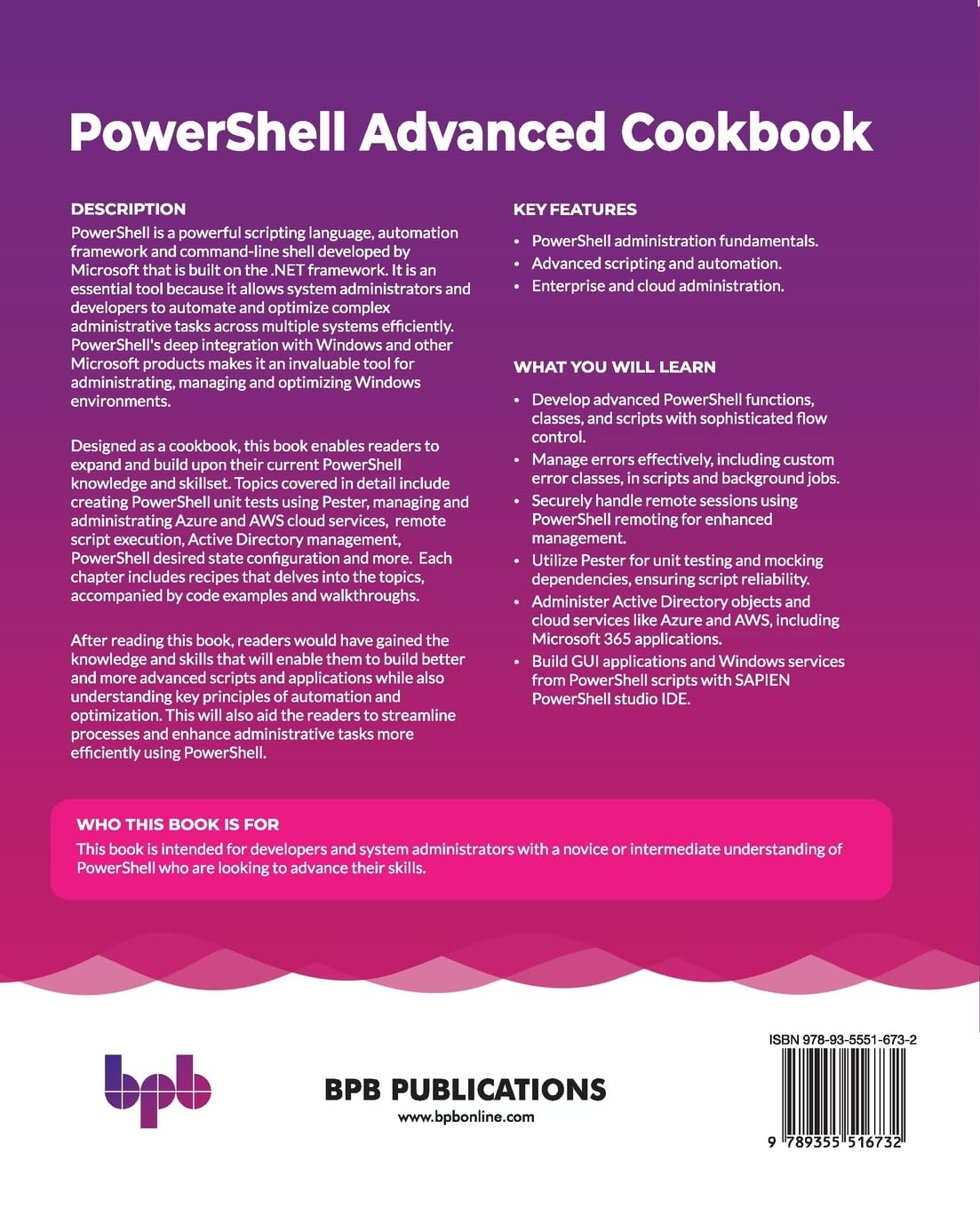 PowerShell Advanced Cookbook: Enhance your scripting skills and master PowerShell with 90+ advanced recipes (English Edition)