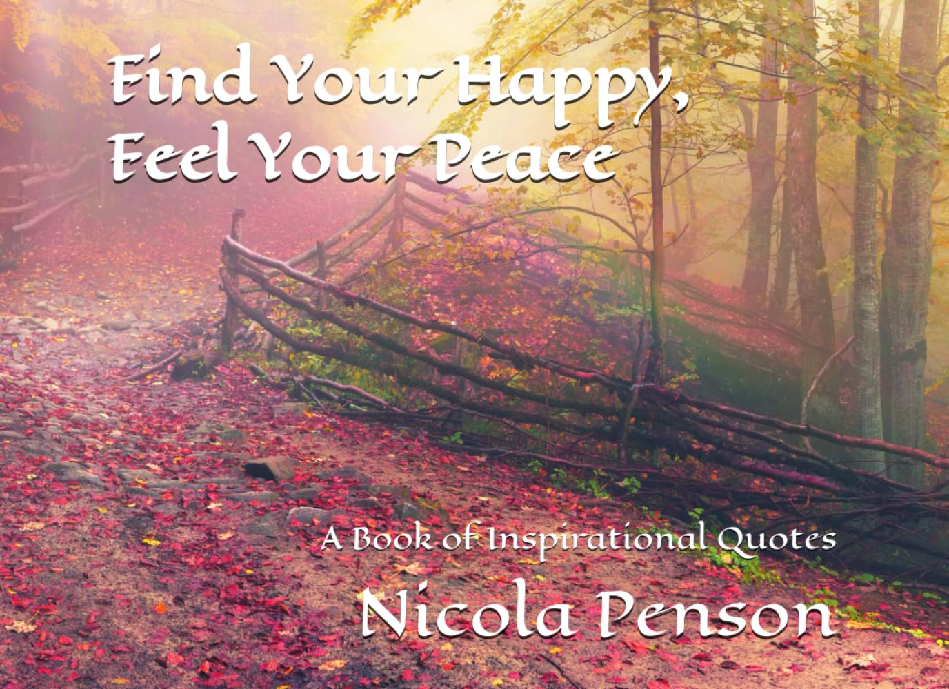 Find Your Happy, Feel Your Peace