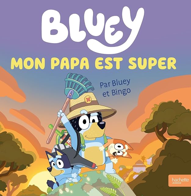 Portada de Bluey - mon papa est super