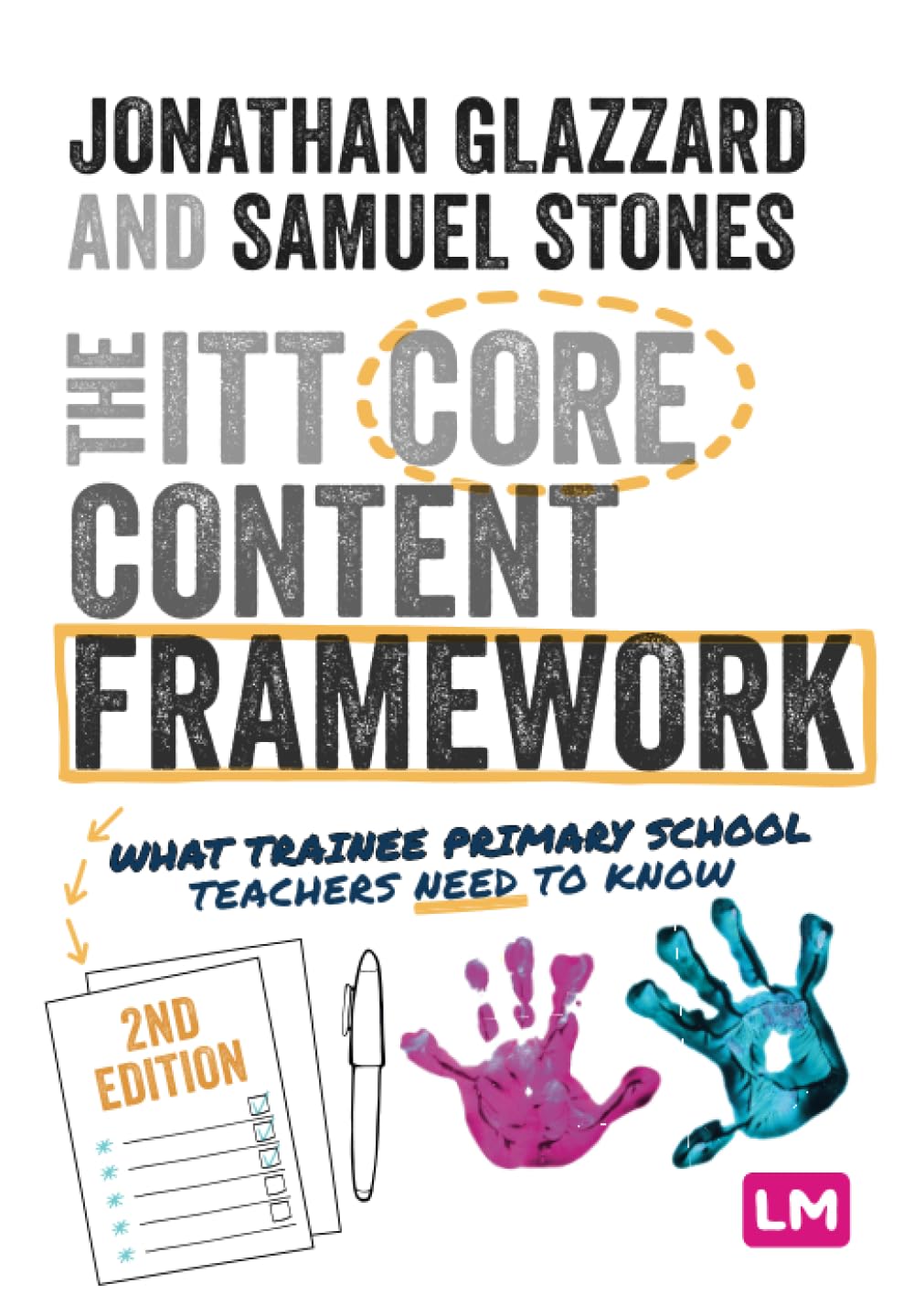 The ITT Core Content Framework: What trainee primary school teachers need to know (Ready to Teach)