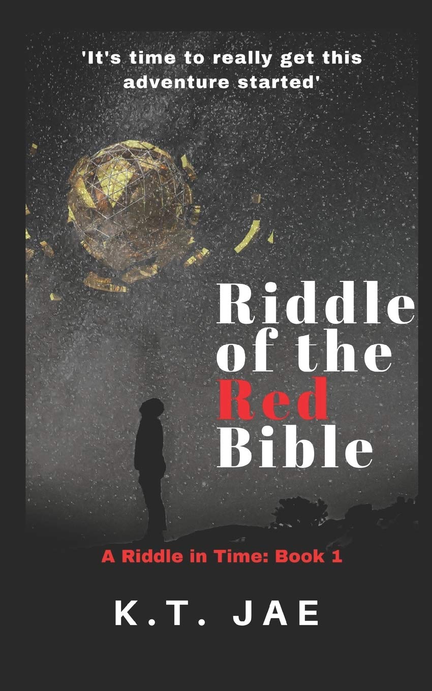 Riddle of the Red Bible: a riddle in time: Volume 1
