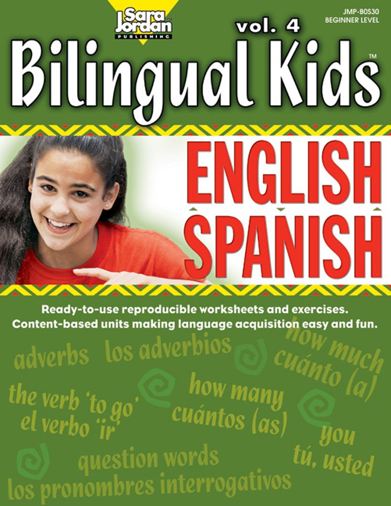 Bilingual Kids, English-Spanish, Volume 4 -- Resource Book