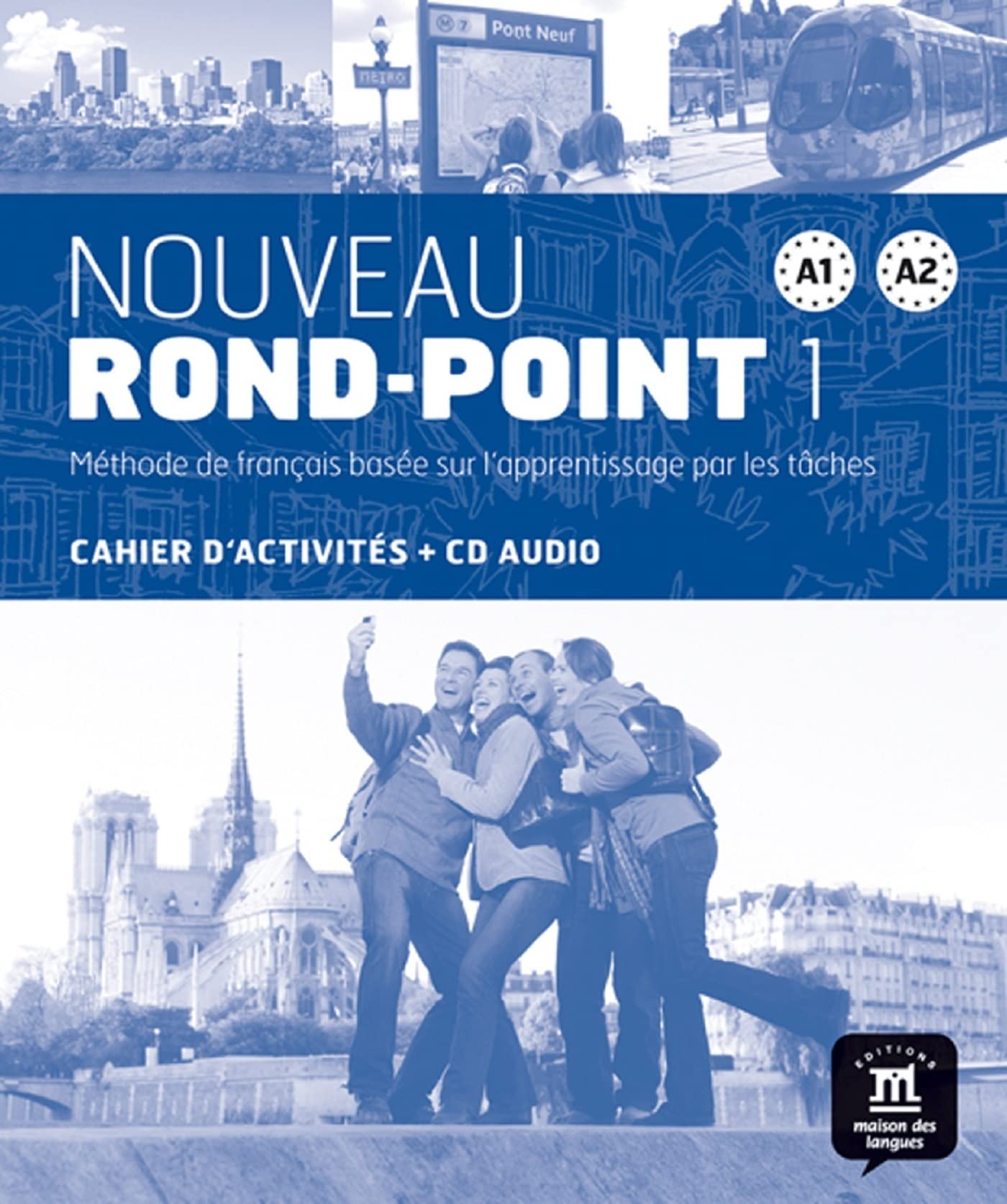 Nouveau Rond-Point: Cahier d'exercices + CD 1 (A1-A2)
