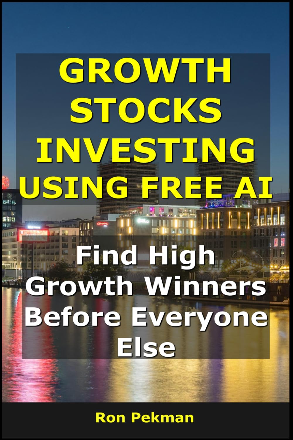 Growth Stocks Investing Using Free AI: Find High-Growth Winners Before Everyone Else (AI for Investors)