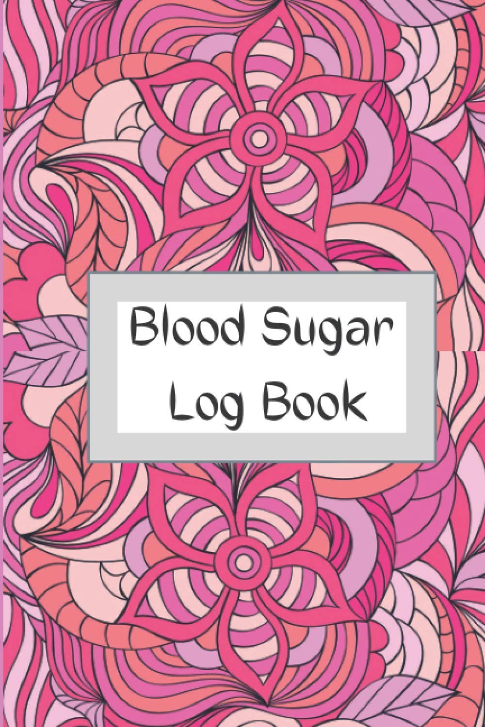 Blood Sugar Log Book: Blood Glucose Log Book for Diabetes, Daily monitoring tracking Recording Diabetic Food Journal Notebook