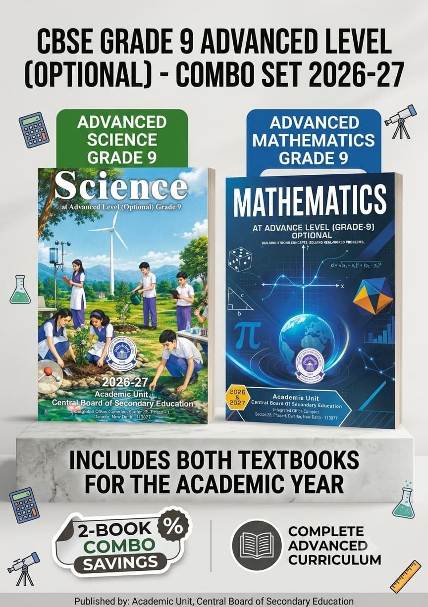 CBSE Class 9 Science & Maths Advanced Level Optional Grade 9 Textbook 2026-27 Optional