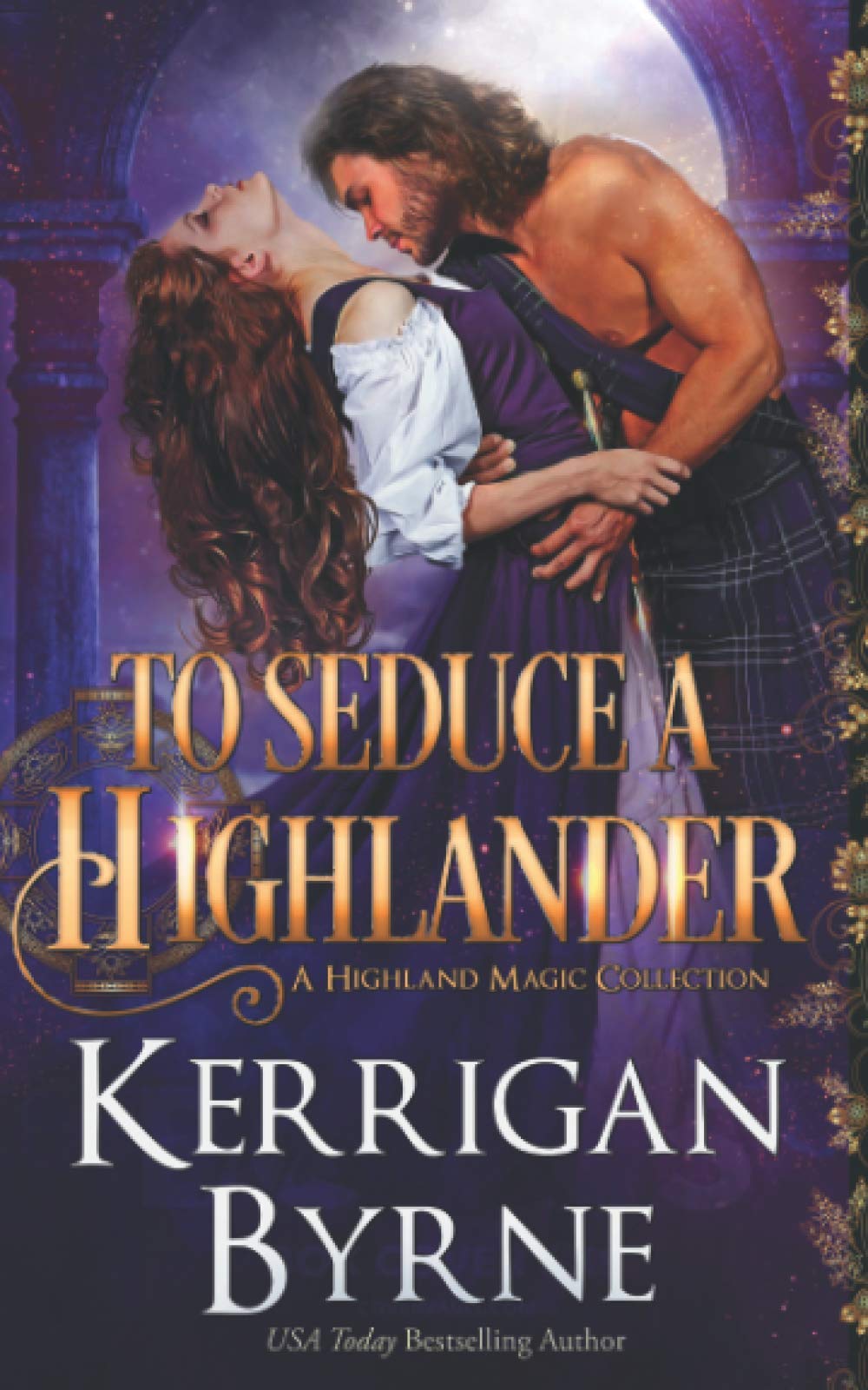 To Seduce a Highlander: Clan MacLauchlan Berserkers (A Highland Magic Collection)