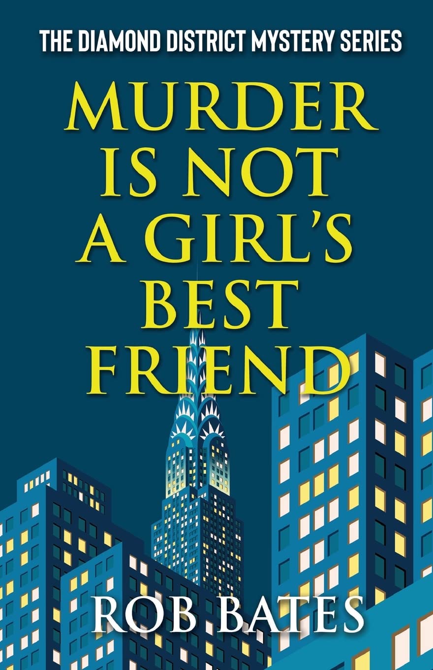 Murder is Not a Girl's Best Friend (The Diamond District Mysteries)