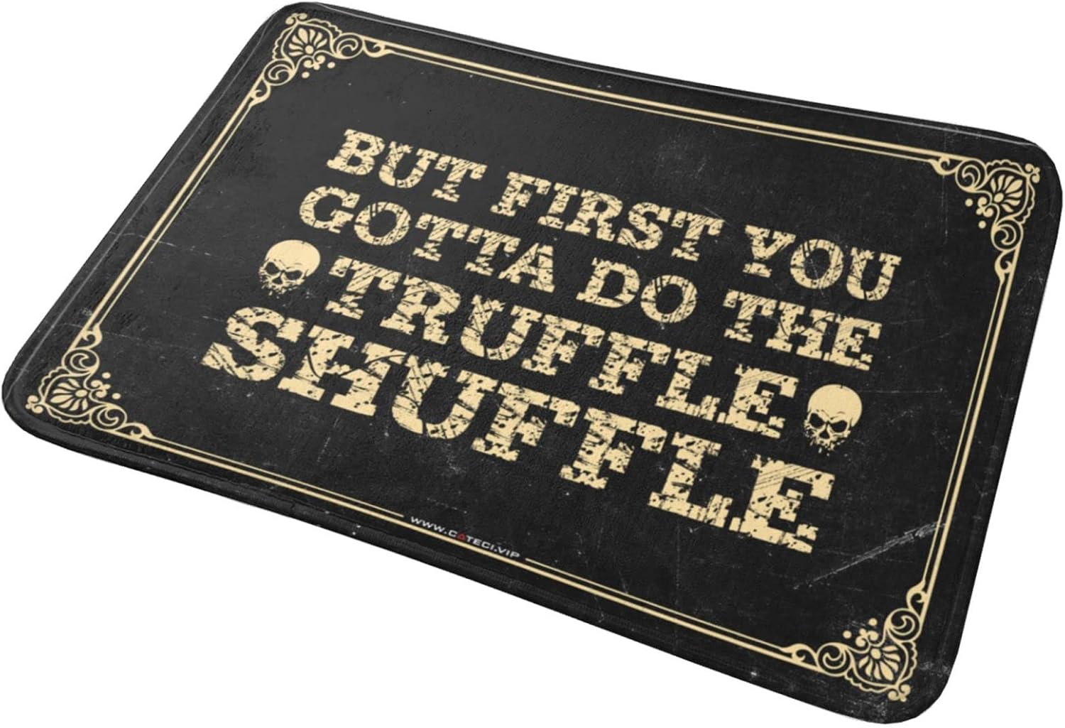 Funny Text Doormat But First You Gotta Do The Truffle Shuffle Doormat Indoor Outdoor Carpet Outdoor Rug Waterproof(65X90CM)