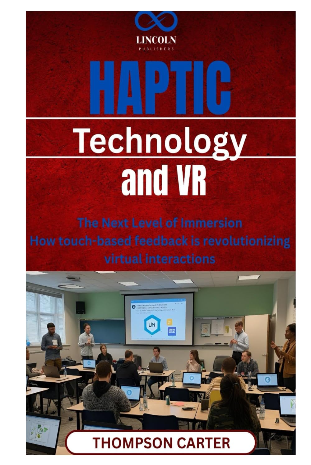Technologie haptique et VR vivez le futur de la simulation interactive chez vous