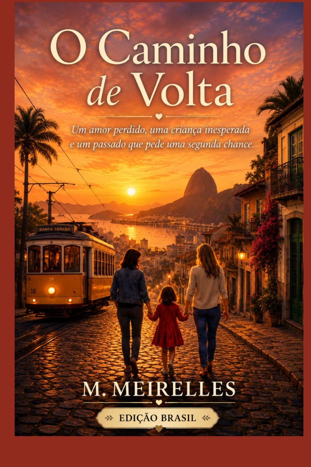 O Caminho de Volta: Edição Brasileira