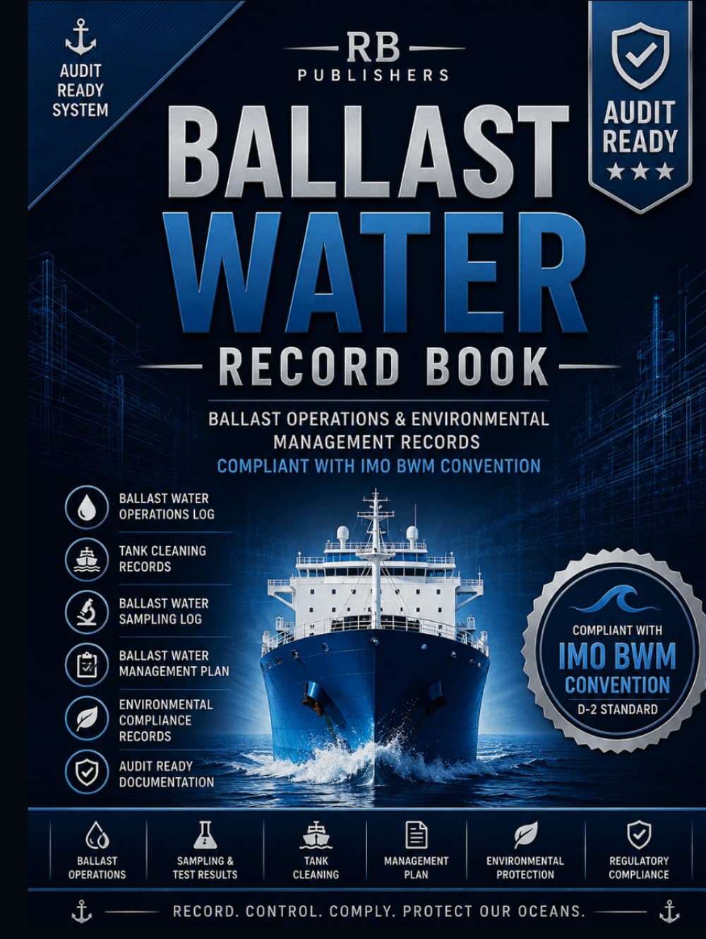 MARPOL Annex I / Ballast Water Management: Convention Compliance Logbook IMO Resolution MEPC.288(71) | Audit-Ready Documentation for Ships