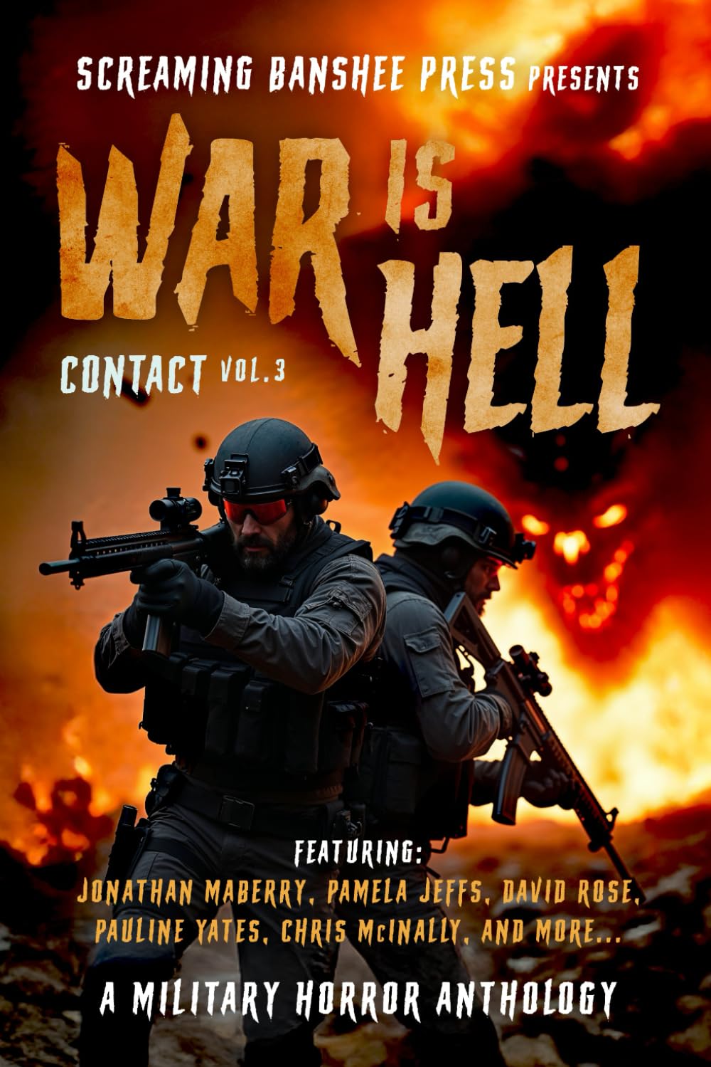 Contact 3: War is Hell (CONTACT! Military-Horror Anthology series)