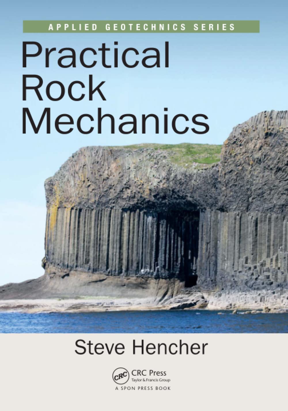 Practical Rock Mechanics (Applied Geotechnics)