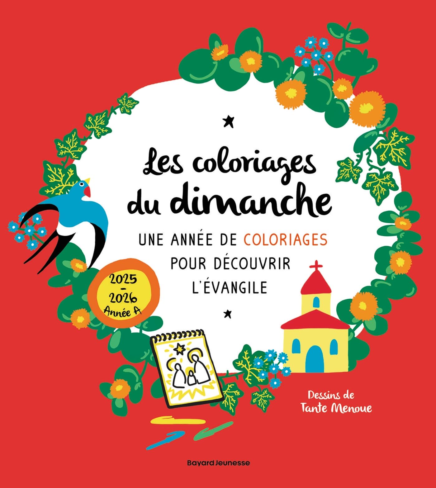 Les coloriages du dimanche (année A): Une année de coloriages pour découvrir l'évangile