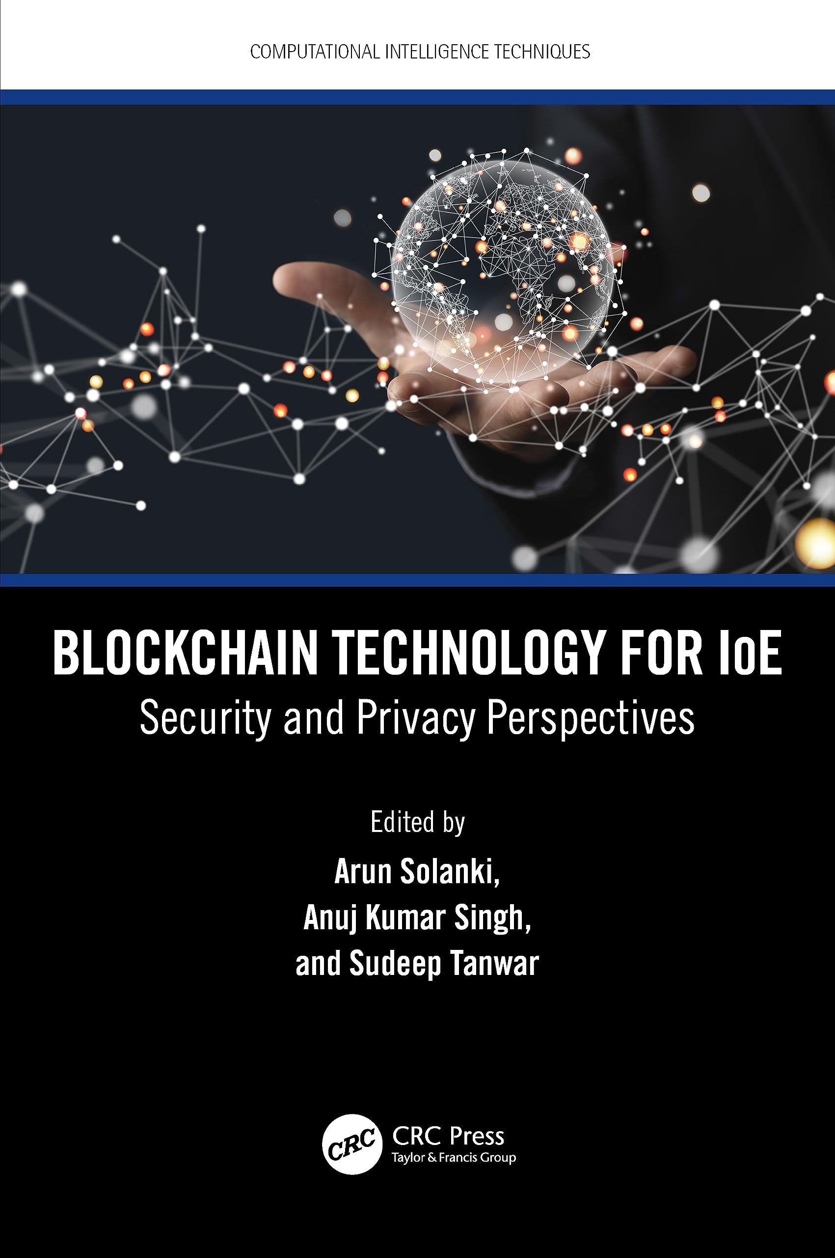Buy Blockchain Technology for Ioe: Security and Privacy Perspectives  (Computational Intelligence Techniques) Book Online at Low Prices in India  | Blockchain Technology for Ioe: Security and Privacy Perspectives  (Computational Intelligence Techniques ...