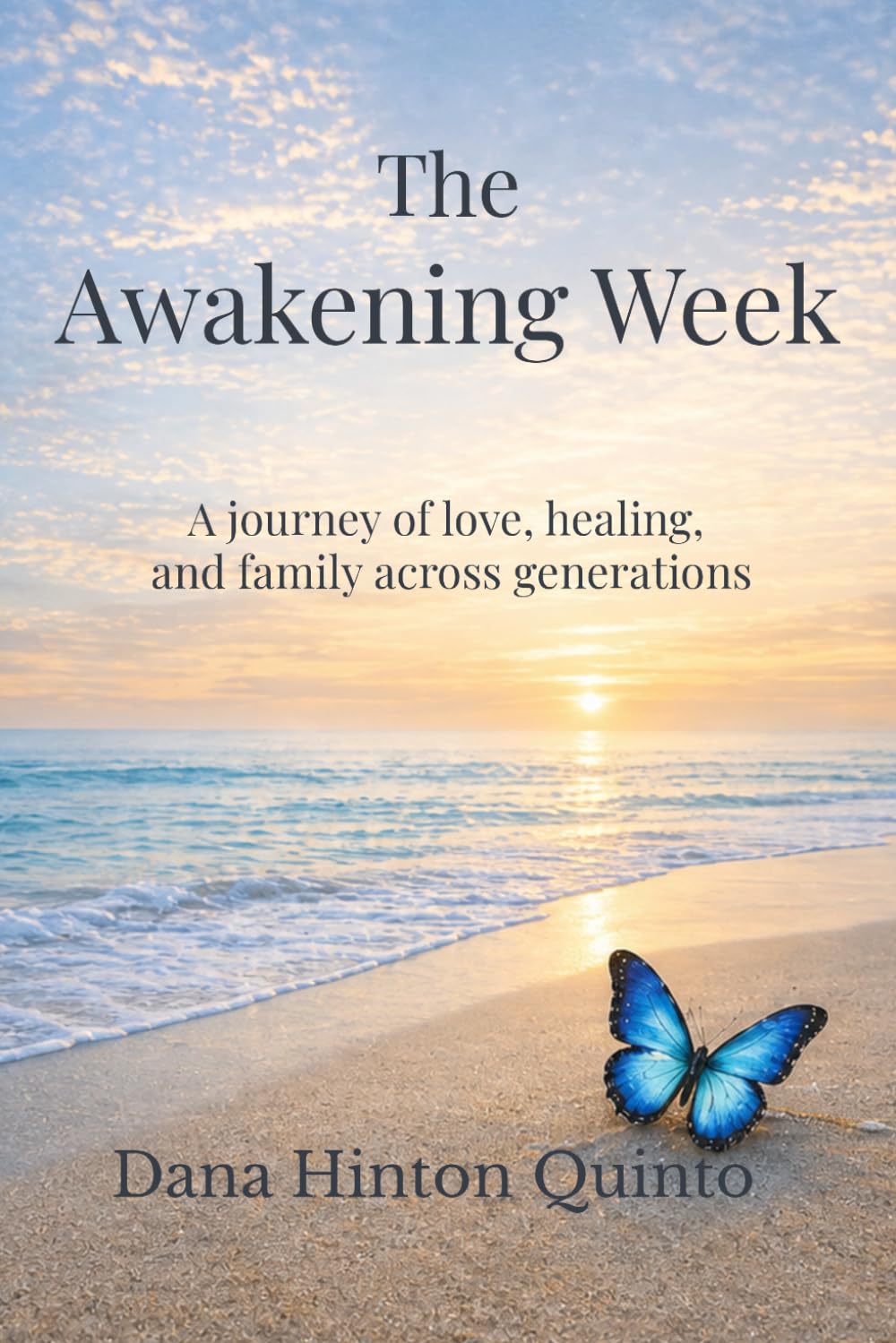 The Awakening Week: A story of healing, love, and coming home to yourself
