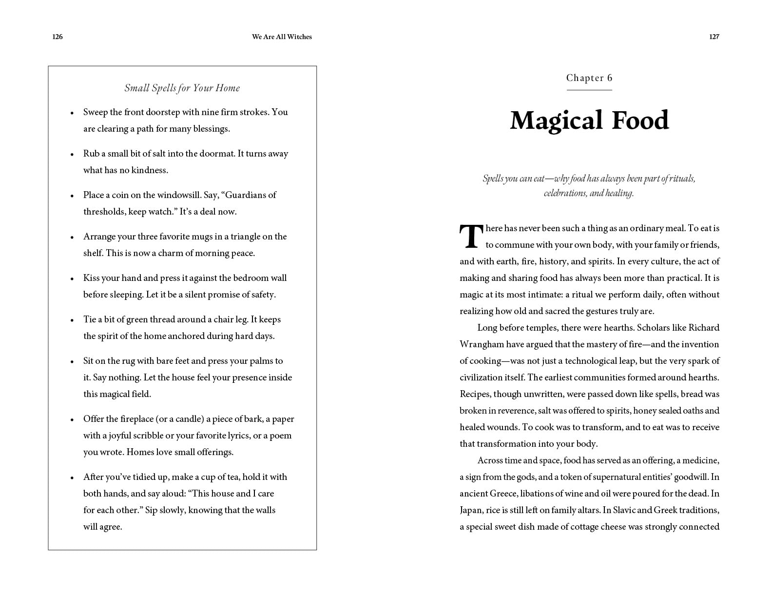 We Are All Witches: How Ancient Magic Lives in Our Everyday Rituals and Traditions