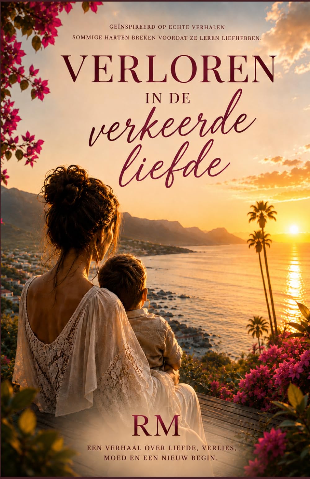 Verloren in de Verkeerde Liefde: Een aangrijpende roman over liefde, verlies, verraad en een nieuw begin