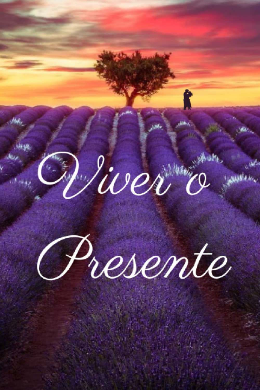 Viver o Presente