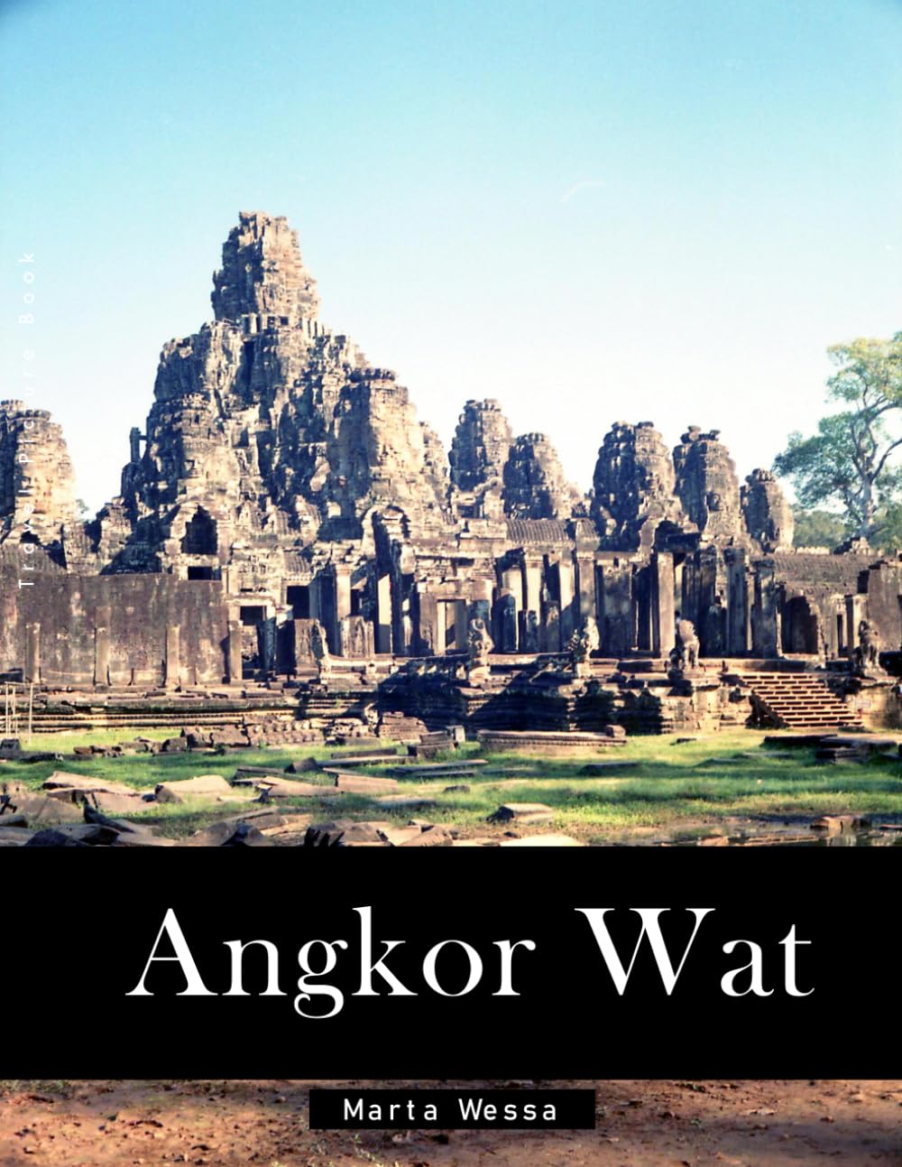 Angkor Wat: A Perfect Coffee Table Picture Book - Travel and Tourism lovers Gift