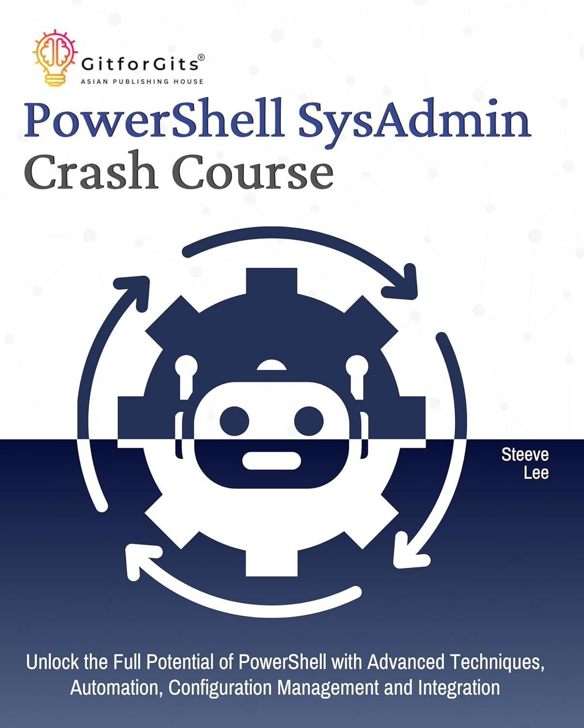 Amazon.com: PowerShell SysAdmin Crash Course: Unlock the Full Potential ...