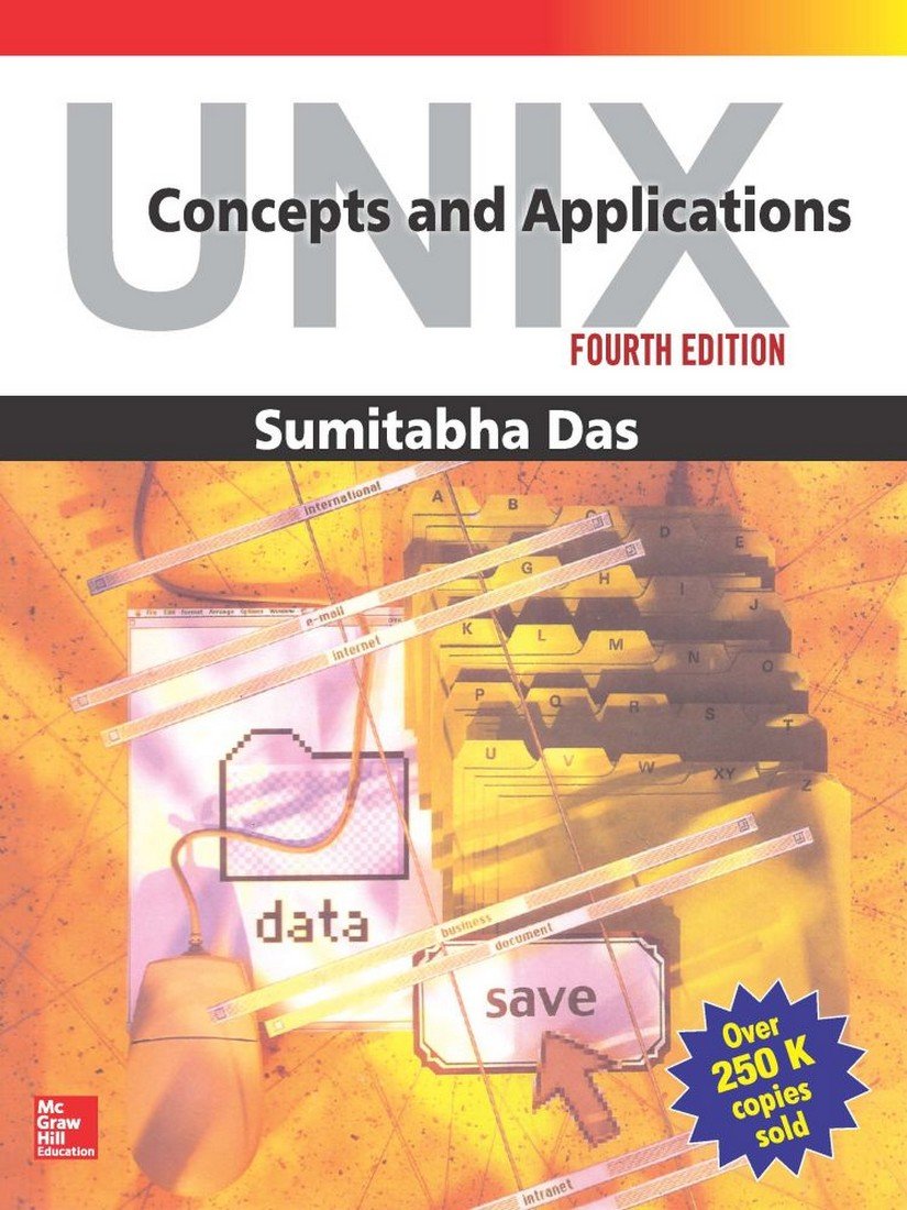 UNIX: CONCEPTS AND APPLICATIONS, 4TH EDN